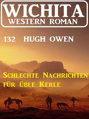 cover image of Schlechte Nachrichten für üble Kerle